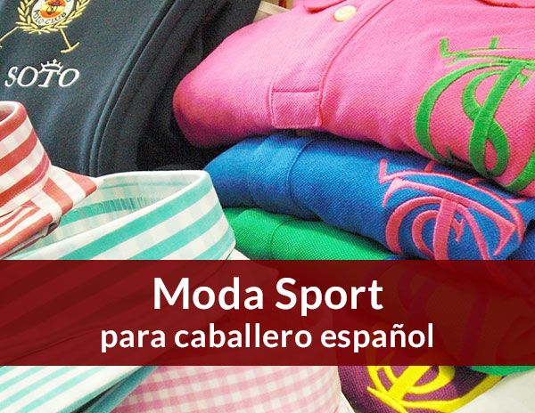 Moda Sport para caballero español